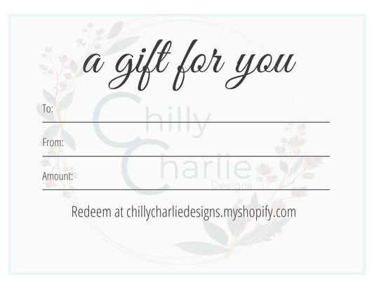 Chilly Charlie Designs Gift Card